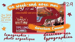 Bullet Vlog Silent Vlog, Un Week-End Avec Moi, Typo, Photo, Jin Shin Jyutsu, Balade À Cannes