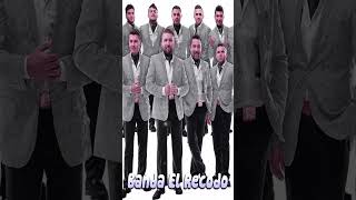Que Te Ruegue Quien Te Quiera - Banda El Recodo