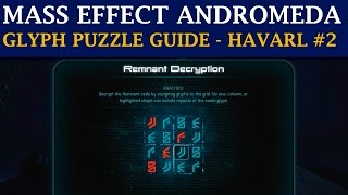 Mass Effect Andromeda Guide Planet Havarl - Glyph Puzzle