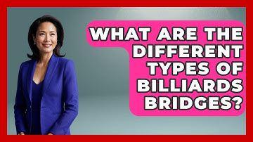 What Are The Different Types Of Billiards Bridges? - Billiards Hustlers