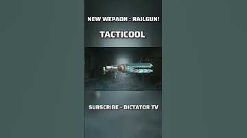 TACTICOOL: NEW WEAPON RAILGUN STYLE ELECTRO MAGNETIC WEAPON : TAMM #shorts #tacticoolnewweapon