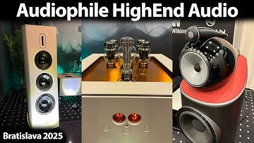 Audiophile HighEnd Audio ❤️ Bratislava HiEnd Stereo Sound System HiFi Show 2025