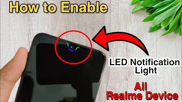 How To Enable Led Notification Light Around Notch Or Camera - For Any Realme Device | Without Root