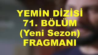 Yemin Fraqman 71 Bolum