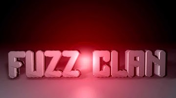 FuzZ Clan intro