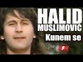 Halid Muslimovic Kunem Se Official Video 1989 HD