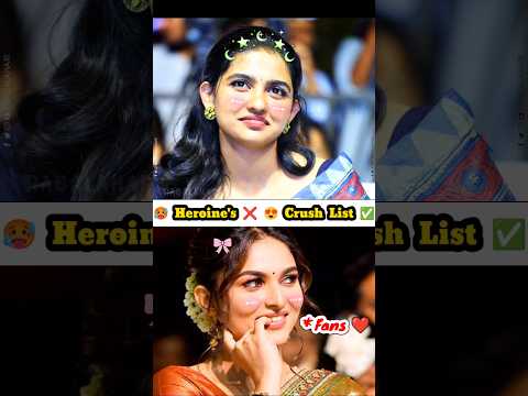 😱 Top 3 Heroines Crush List 😍 || Kayadu Lohar 🔥  #kayadulohar #mamithabaiju #shorts #dragonmovie