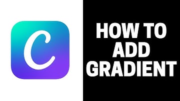 How to Add Gradient Into Your Project in Canva