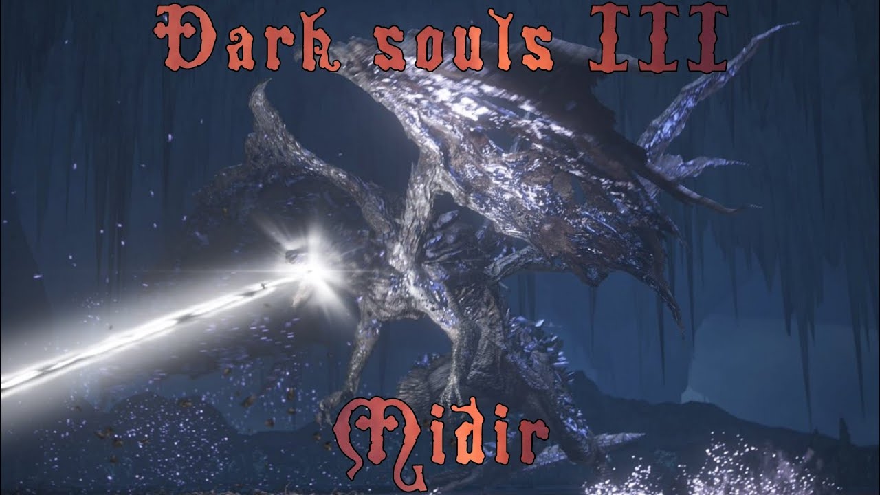 Dark souls 3 - Midir - YouTube