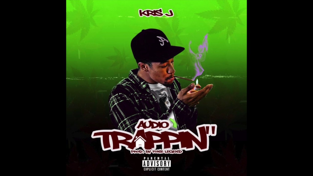 Kris J - Audio Trappin (Official Audio)