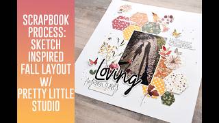 How to Use a Sketch for Your Scrapbook Pages - Hexagon Design with Pretty Little Studio