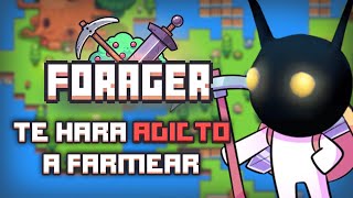 FORAGER te hará ADICTO a FARMEAR