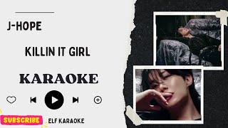 J-HOPE - KILLIN IT GIRL (SOLO VERSION) KARAOKE