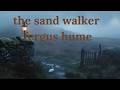 The Sand Walker | Fergus Hume | Candlelit Victorian Ghost Story + Crackling Fire