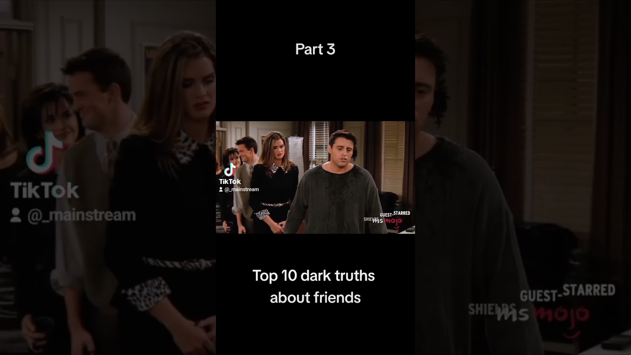 Top 10 dark truths about friends