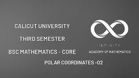 Polar coordinates  part 2 | Calicut University third semester BSC maths module 3 ,