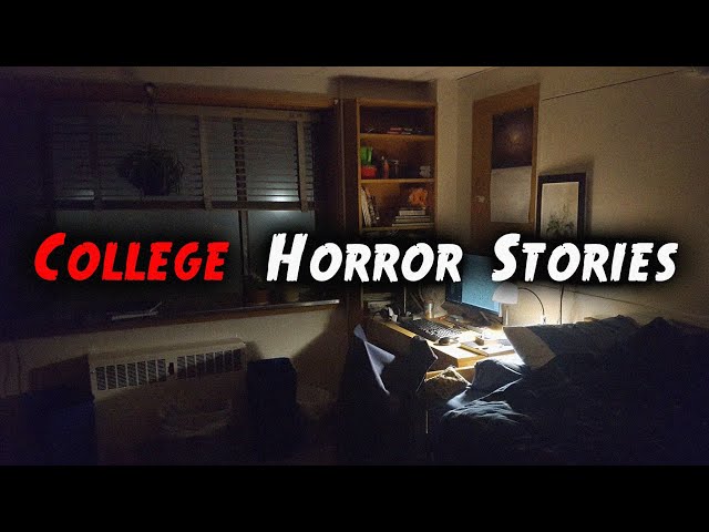 3 Disturbing TRUE College Horror Stories class=