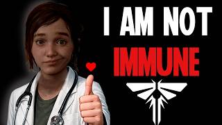 Ellie Is NOT Immune - Here’s the Truth (The Last of Us)