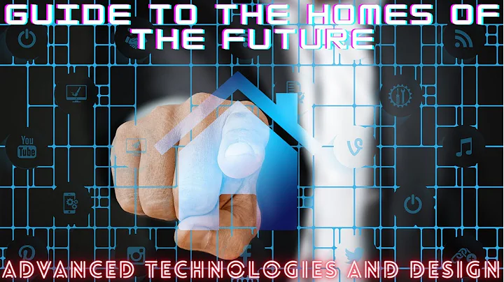 Future Homes: A Glimpse into Tomorrow's Living