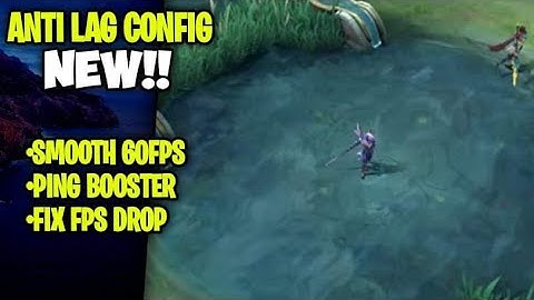 NEW!! SMOOTH CONFIG|HOW TO FIX LAG MLBB AND FPS DROP