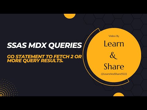 DATA ANALYTICS WITH MDX (Class 18) - GO Statement to Fetch 2 or more query results.