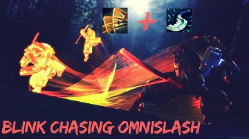 Blink during omnislash for chasing