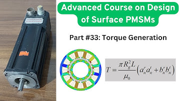 Part 33: torque generation in PM motors with FSCW