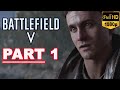Battlefield V Gameplay Walkthrough Part 1 [1080p HD PC] Malayalam - UNDER NO FLAG