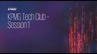 KPMG Tech Club: Session 1 - Microsoft Word