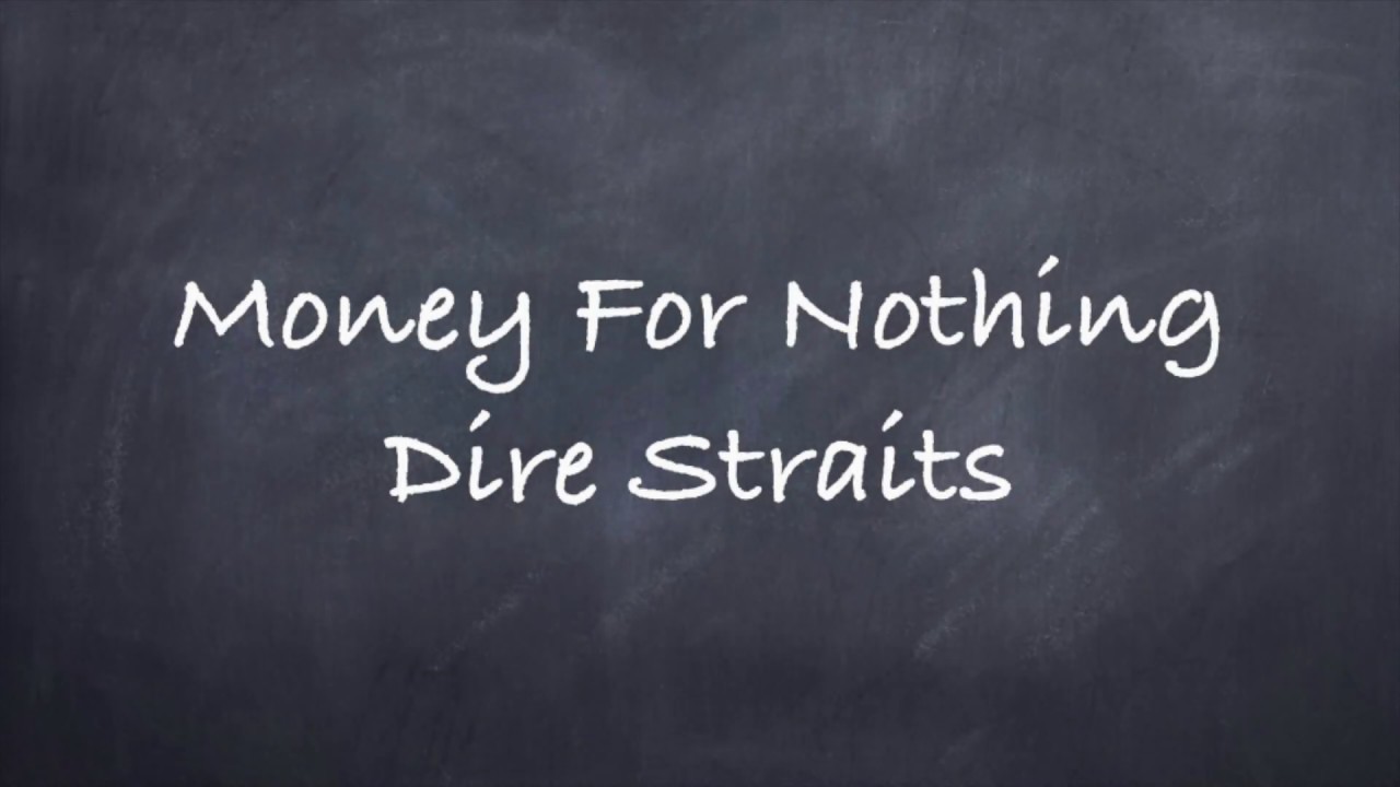 Money For Nothing Dire Straits Lyrics Youtube