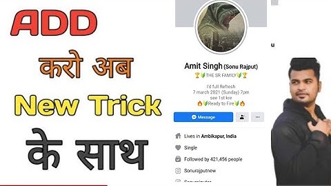 Amit Singh Ko Kaise Add Kare 2021  how to add Amit Singh ll Amit Singh new add trick 2021 ll FB King