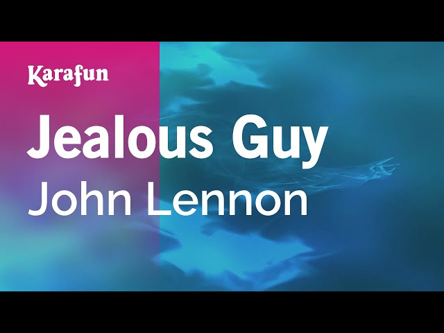 Jealous Guy - John Lennon | Karaoke Version | KaraFun class=