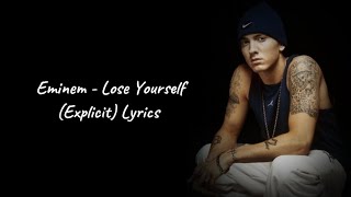 Eminem - Lose Yourself (Explicit) Lyrics 