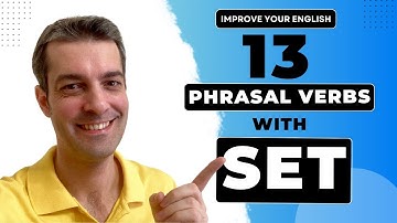 Do you know these 13 PHRASAL VERBS with SET?