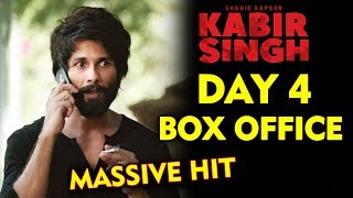 KABIR SINGH DAY 4 | Official Collection | MASSIVE HIT | Shahid Kapoor