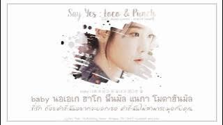 * เปิด CC ซับไทย * [THAISUB] Say Yes - LOCO (로꼬) & Punch (펀치) [Moon Lovers OST. Part 2]