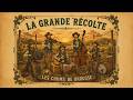 Le Temps des Sucres " Les Chums de Brousse "