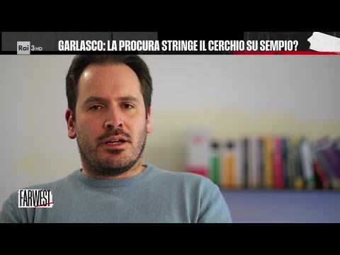 Video Garlasco: la Procura stringe il cerchio su Sempio? - FarWest 07/04/2026