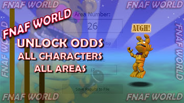 🐰🧸🔓 FNaF World Unlock Odds for All Areas from Regular Enemies (To Be Redone) 🔓🧸🐰