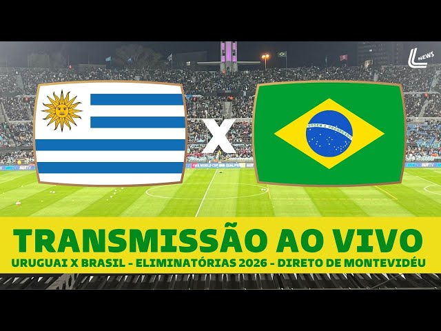 BRASIL X URUGUAI TRANSMISSÃO AO VIVO DIRETO DO CENTENÁRIO EM MONTEVIDÉU -  ELIMINATÓRIAS PARA A COPA 