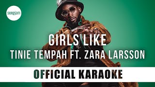 Tinie Tempah - Girls Like ft. Zara Larsson (Official Karaoke Instrumental) | SongJam Resimi