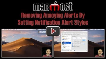 Removing Annoying Alerts By Setting Notification Alert Styles (MacMost #1831)