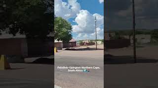 Paballelo-Upington-Northern Cape, South Africa 🌍🇿🇦
