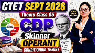 B.F. Skinner Operant Conditioning Theory | CTET Sept 2026 CDP