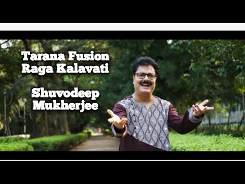 Tarana Fusion Raga Kalavati