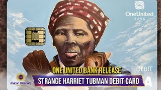 One United Bank Receives Backlash Over New Harriet Tubman Debit Card