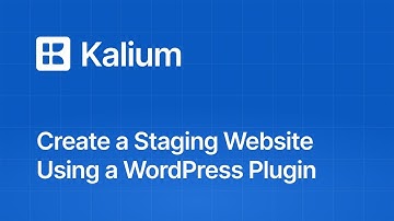 Create a Staging Website Using a WordPress Plugin