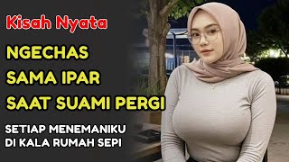 Suami Sedang Kerja Adik Ipar Mulai Berani Aku Tak Menyangka Semua Akan Sejauh Ini
