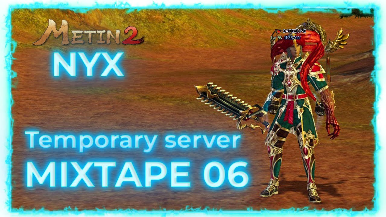 Metin2 Nyx JIGSAW MixTape - 6
