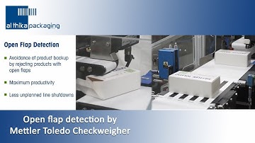 Pharmaceutical checkweighing - Open Flap Detection by Mettler Toledo - Al Thika Packaging